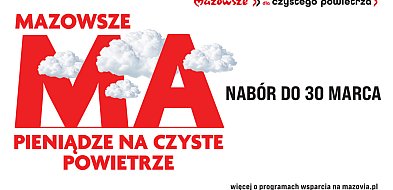 Mazowsze ma pieniądze na czyste powietrze