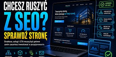 Chcesz inwestować w SEO? Najpierw sprawdź, czy strona jest na to gotowa