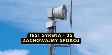 Uruchomią syreny alarmowe - to tylko ćwiczenia-25410