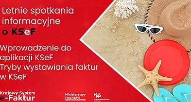 Przed nami ostatnie letnie spotkania informacyjne o KSeF-23812