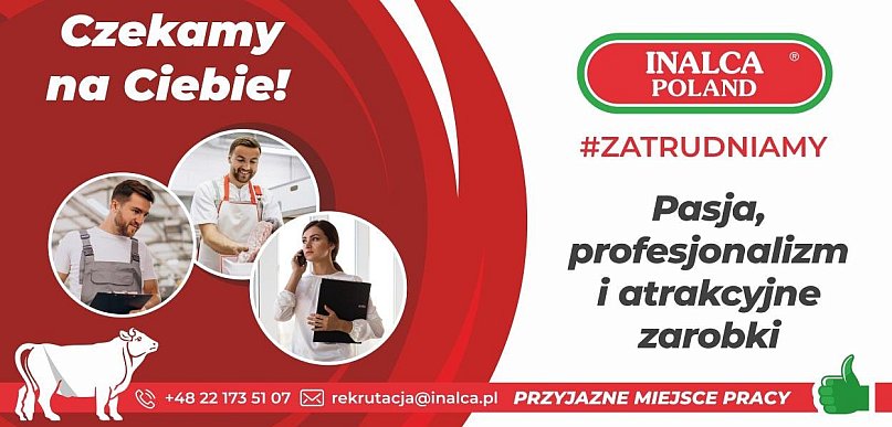 Czekamy na Ciebie! Sześć ofert pracy w Inalca Poland