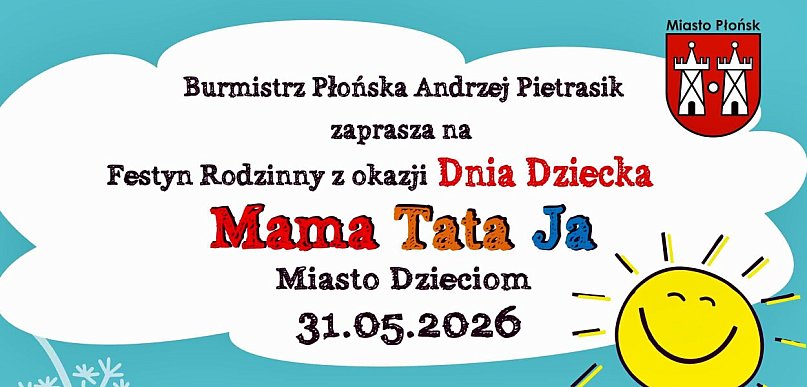 Rodzinny festyn z okazji Dnia Dziecka w Płońsku