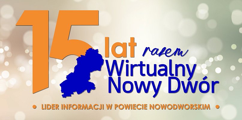15 lat Wirtualnego Nowego Dworu – historia lokalnego lidera informacji - 25765